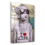 Banksy I LOVE LIFE | Glass Wall Art