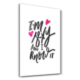 I'm Sexy and I Know it White | Motivational Glass Wall Art