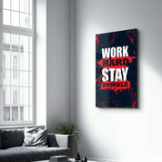 Work Hard Stay Humble | Motivational Glass Wall Art - Artdesigna