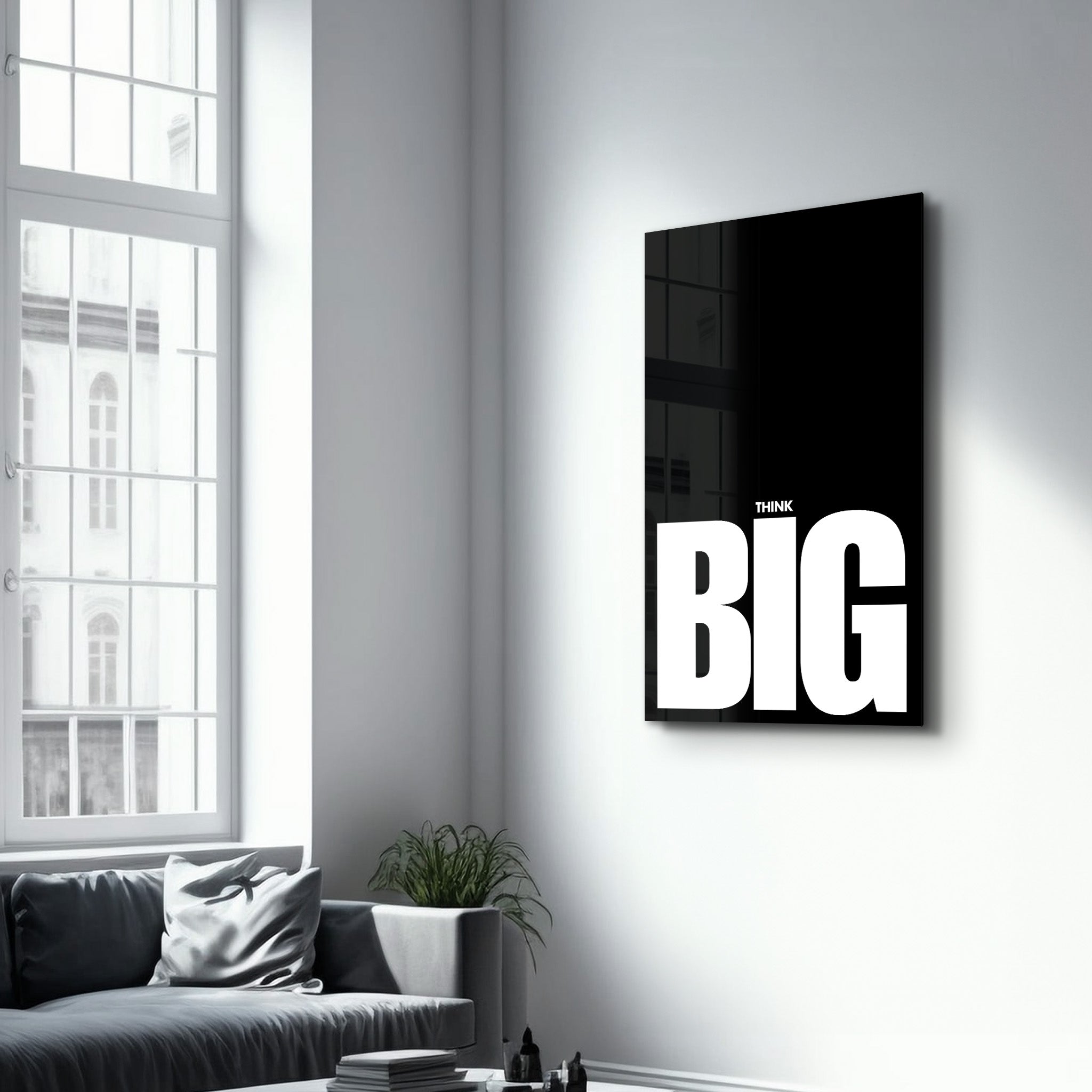 Think BIG | Motivational Glass Wall Art - Artdesigna