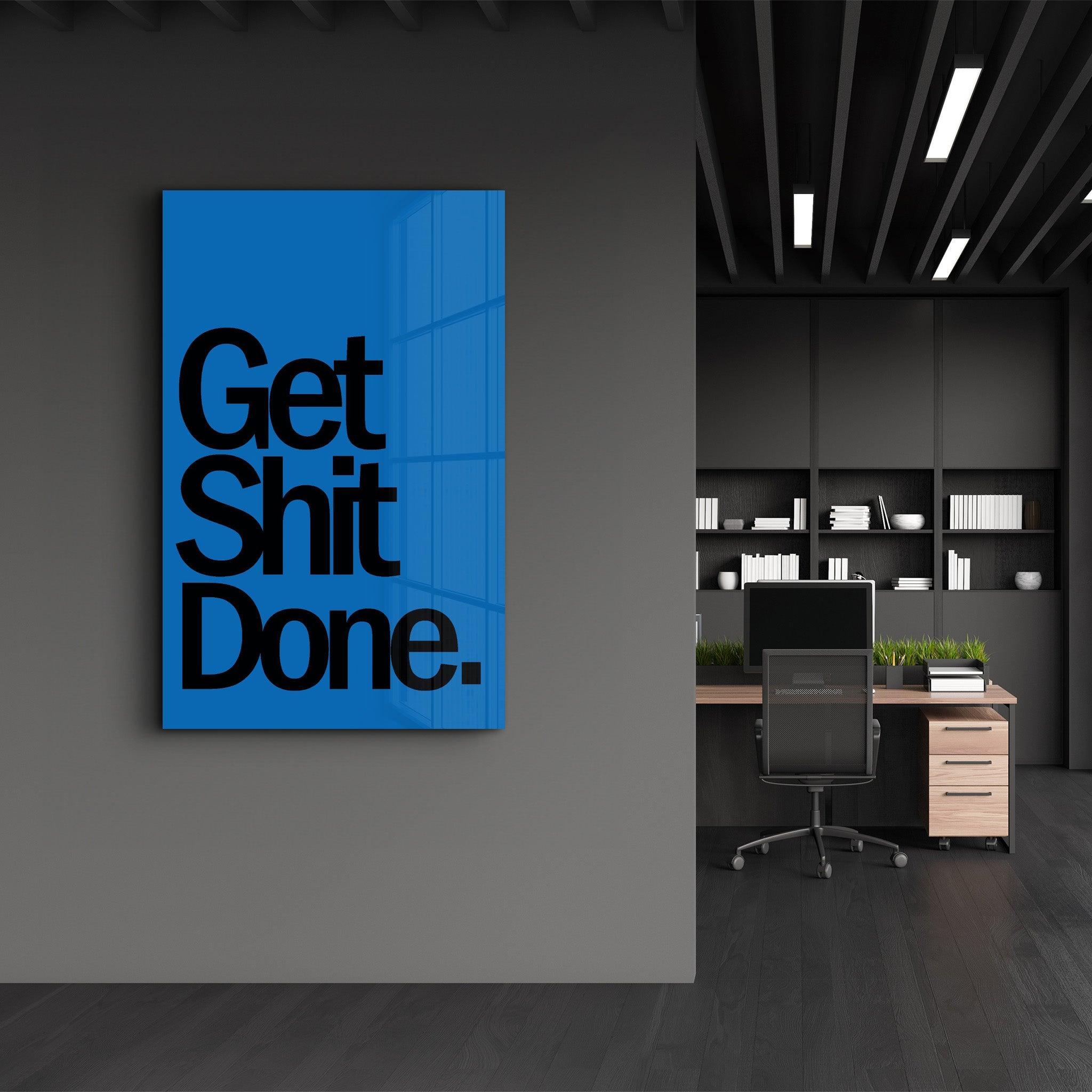 Get It Done Blue | Designers Collection Glass Wall Art - Artdesigna