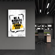 Be a | Motivational Glass Wall Art - Artdesigna