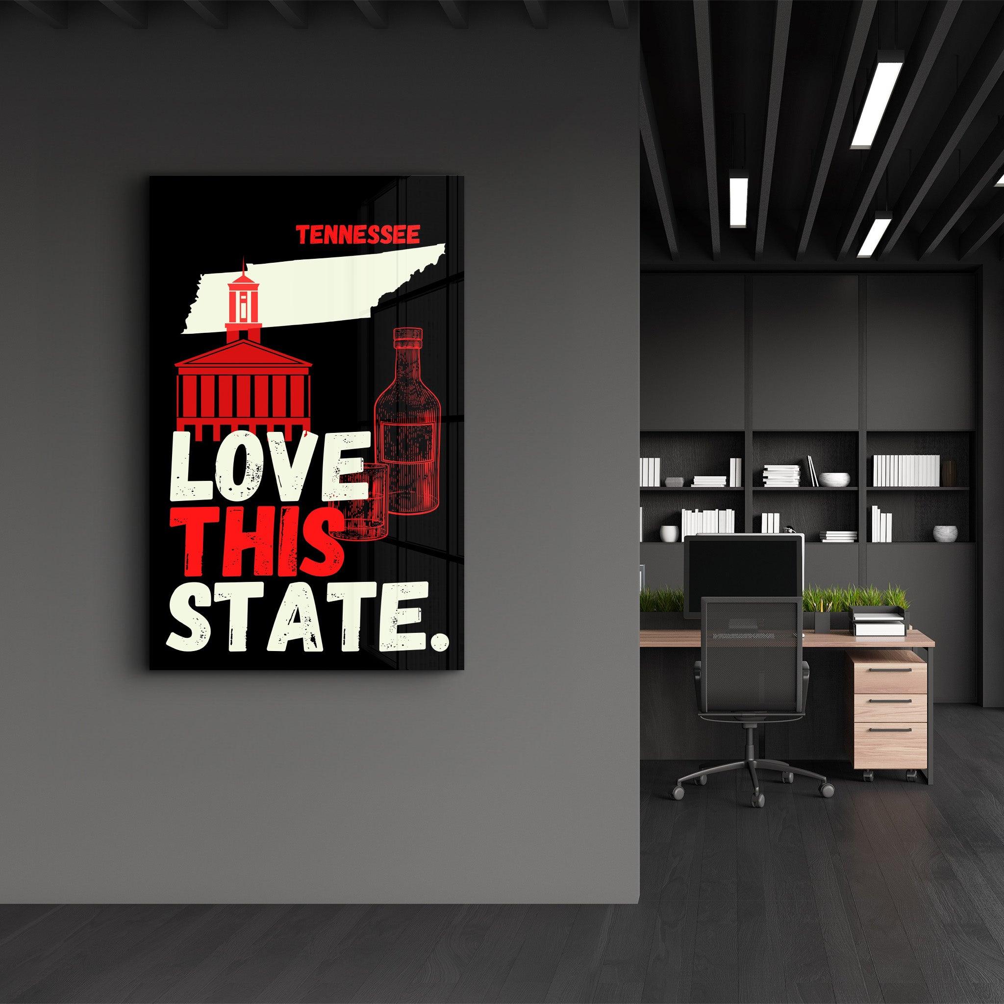 Love This State Tennessee | Glass Wall Art - Artdesigna