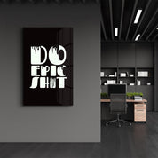 Do Epic X Black | Designers Collection Glass Wall Art - Artdesigna