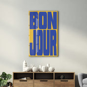 BONJOUR | Glass Wall Art - Artdesigna