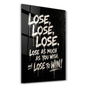 Lose x3 | Glass Wall Art