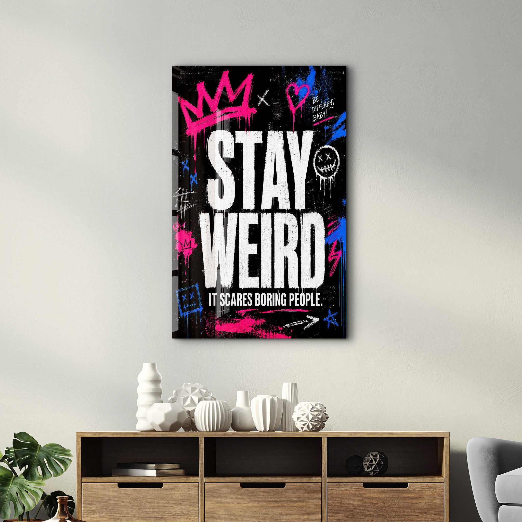 Stay Weird 2 | Glass Wall Art