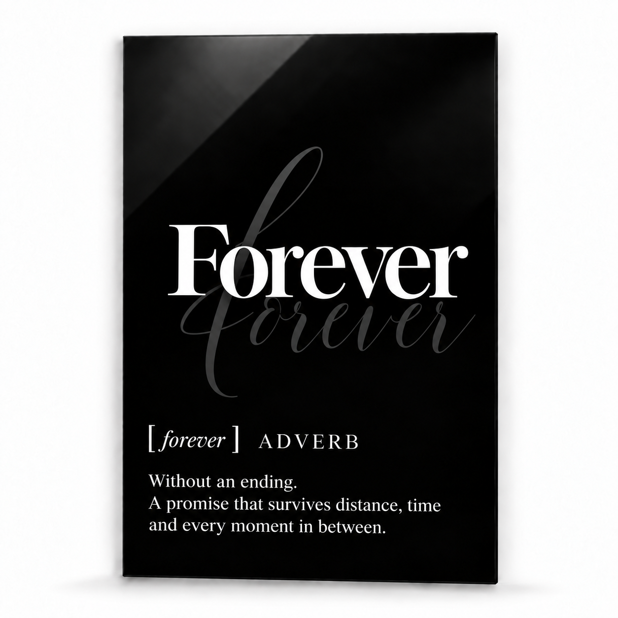 Forever Definition glass wall art by Artdesigna, black and white typography print