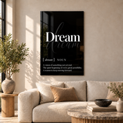 Dream Definition glass wall art by Artdesigna, black and white typography print in a living room