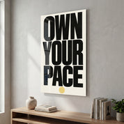 Artdesigna Own Your Pace glass wall art with inspirational typography design