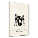Good Company, Great Records | Glass Wall Art