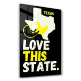 Love This State Texas | Glass Wall Art