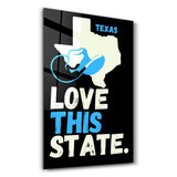 Love This State Texas | Glass Wall Art