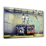 Banksy Life is Short Glass Wall Art