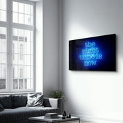 The Right Time is Now | Glass Wall Art - Artdesigna