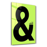 Just Chill V2 | Glass Wall Art