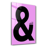 Just Chill V2 | Glass Wall Art