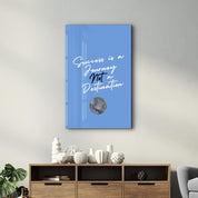 Success is a Journey | Motivational Collection Glass Wall Art