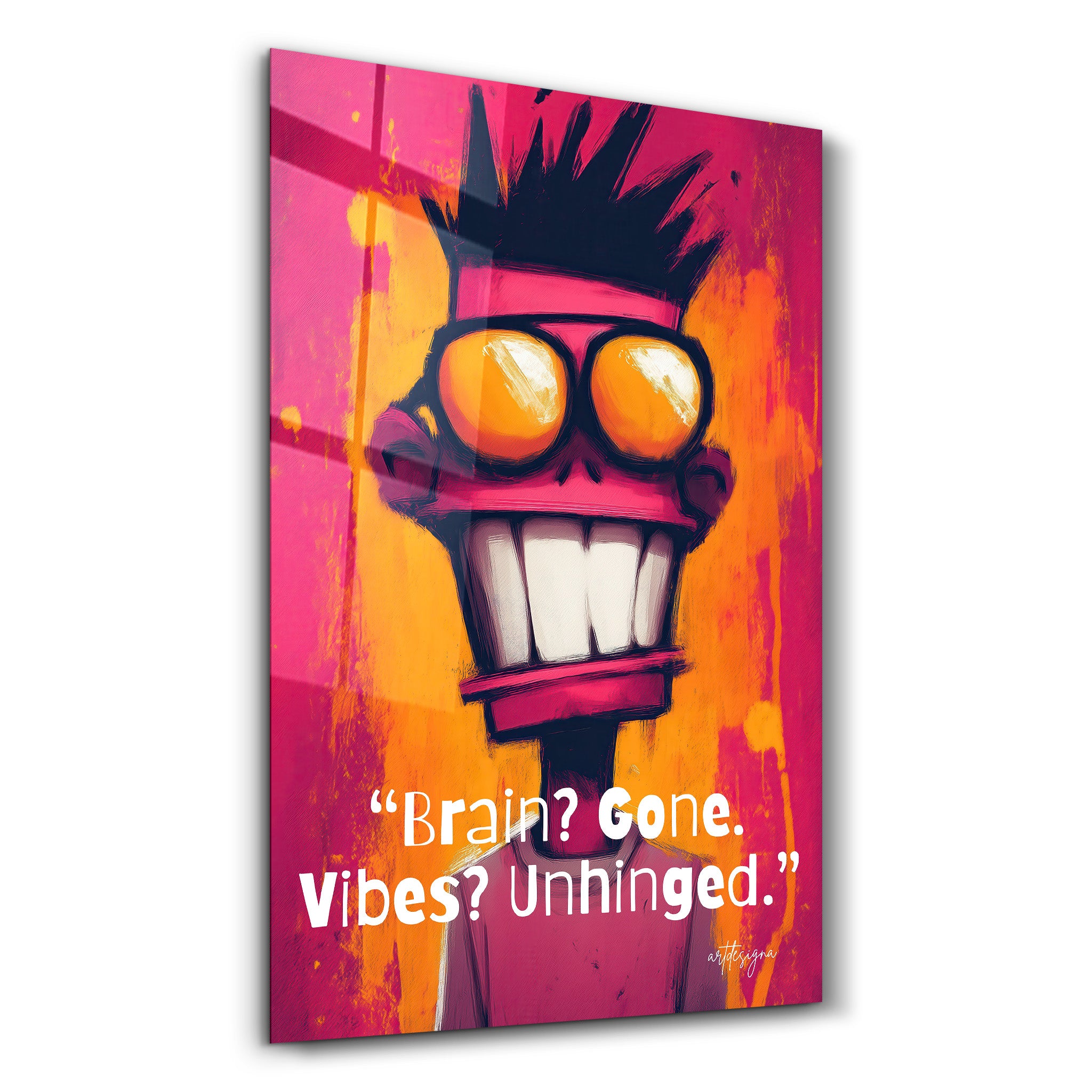 Brain? Gone! - Glass Wall Art