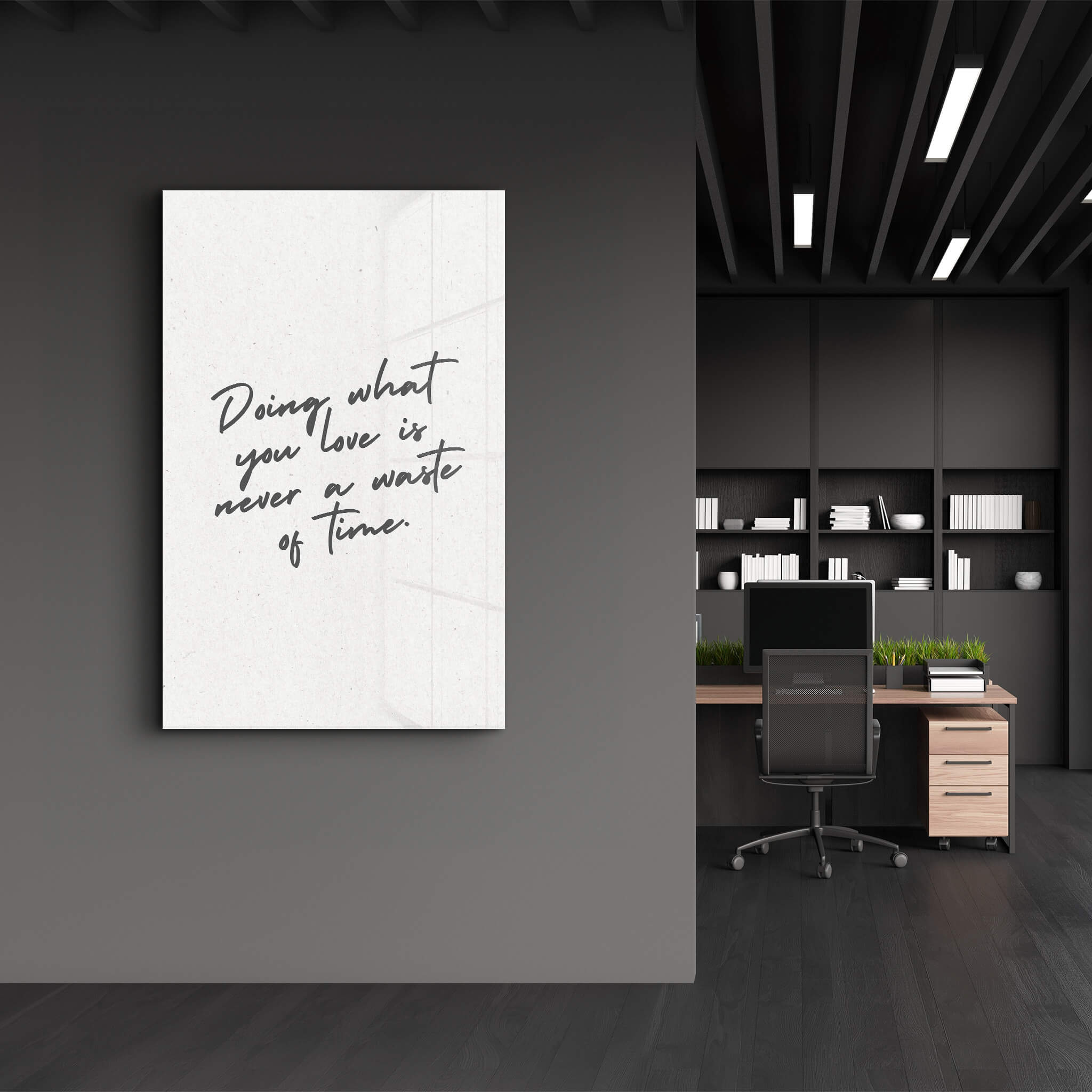 Doing What You Love - Motivational Glass Wall Art