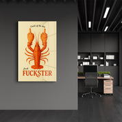Fresh F*ckster - Lobster Attitude Glass Wall Art