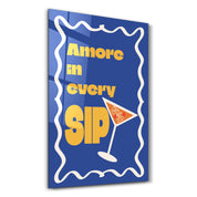 Amore in every Sip | Glass Wall Art