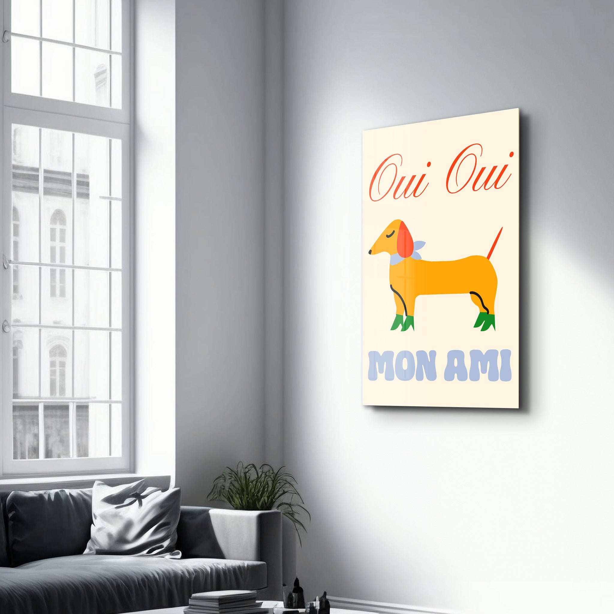 Oui Oui Mon Ami | Glass Wall Art