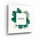 Good Feelings | Glass Wall Art