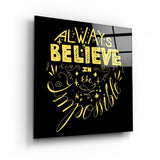 Always Believe in the Impossible-Yellow | Glass Wall Art