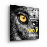 ・"Be A Wolf"・Designers Collection Glass Wall Art